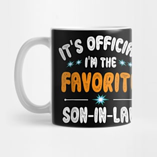 It's Official I'm The Favorite Son in Law Mug